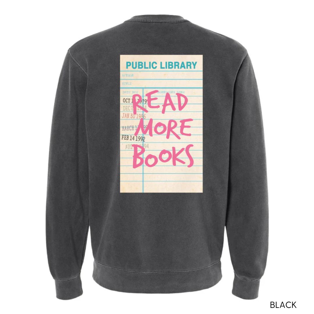 READ MORE BOOKS - Pigment Crewneck Sweatshirt Little Mama Shirt