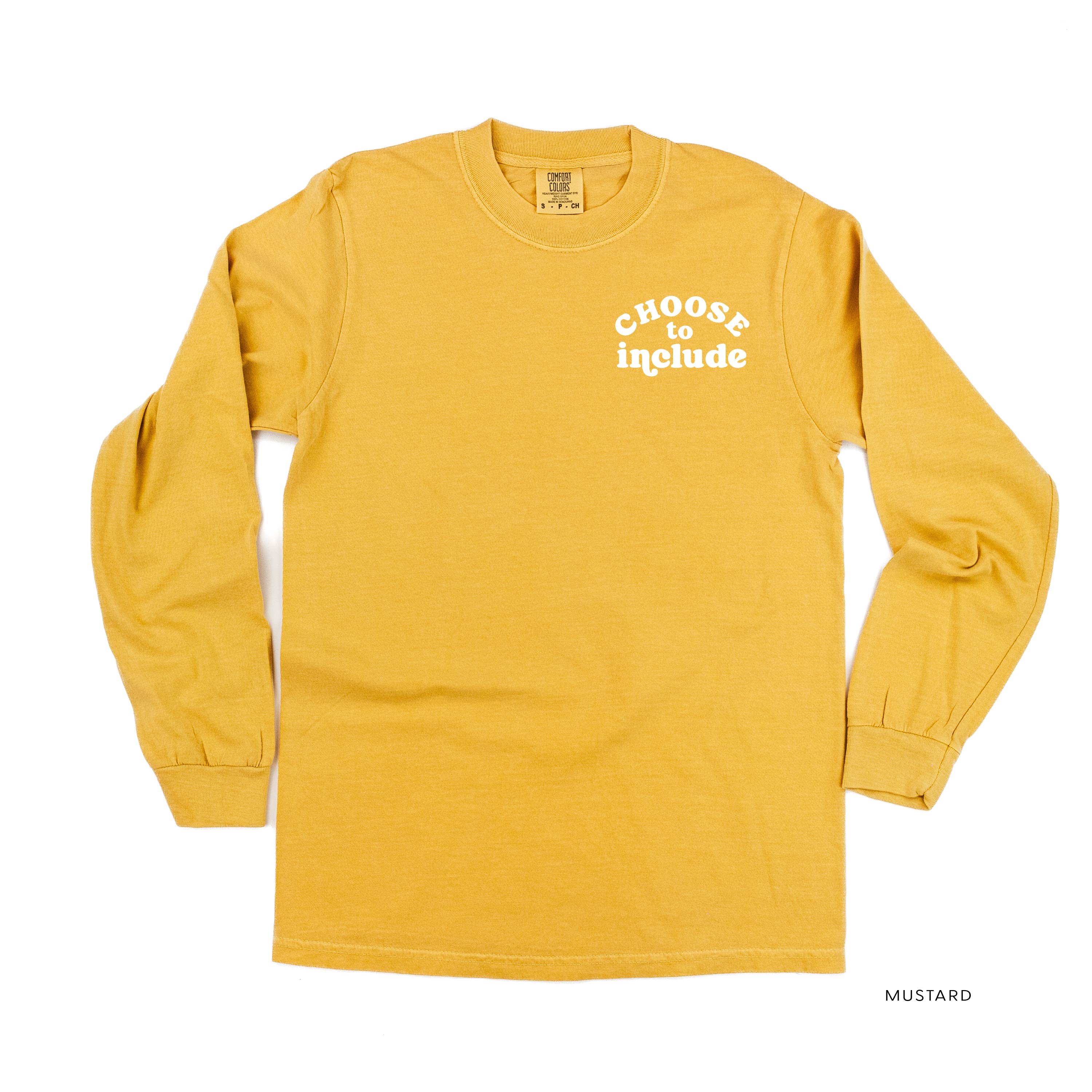 Choose to Include - Long Sleeve Comfort Colors Tee Little Mama Shirt Shop