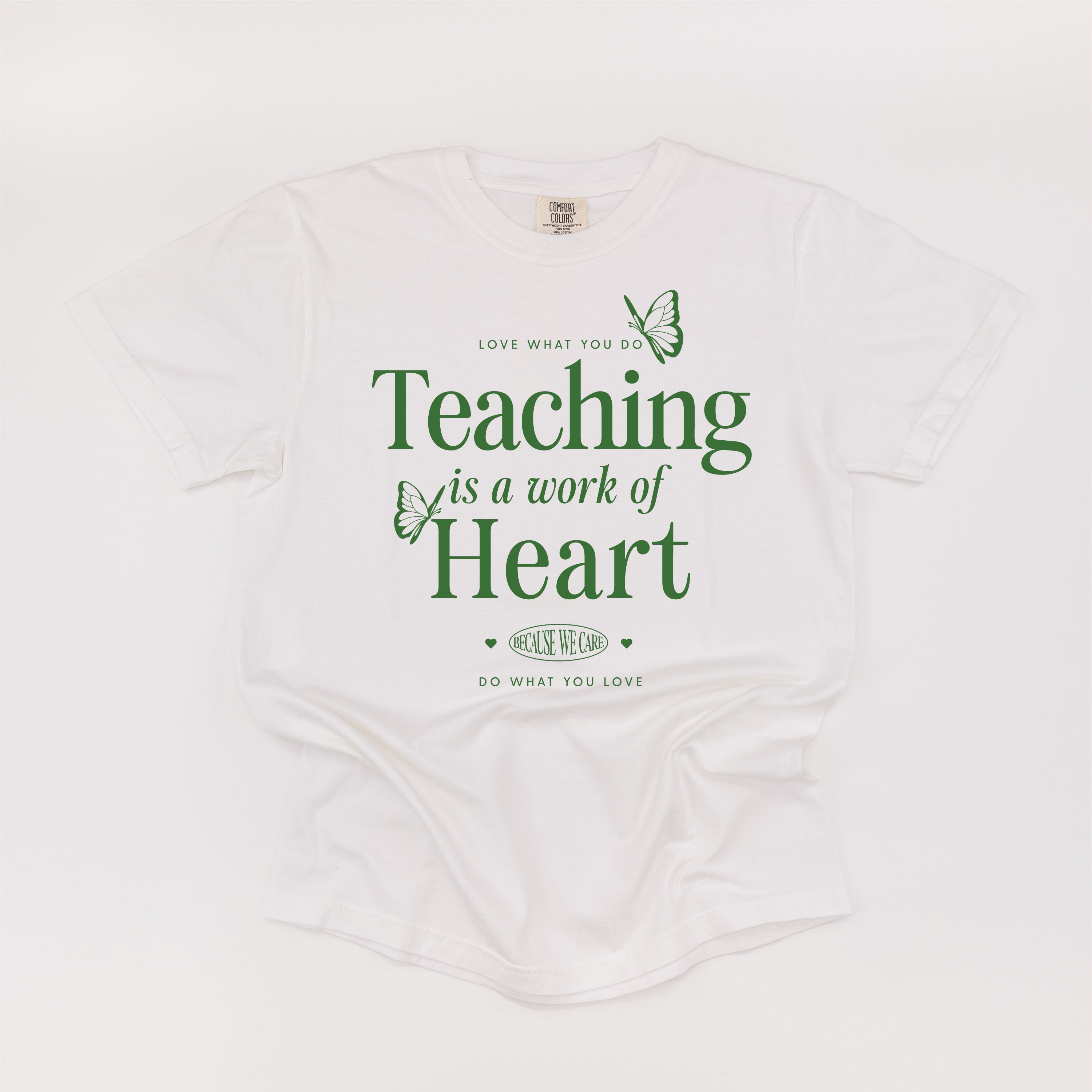 Teaching is a Work of Heart - SHORT SLEEVE COMFORT COLORS TEE Little Mama Shirt Shop