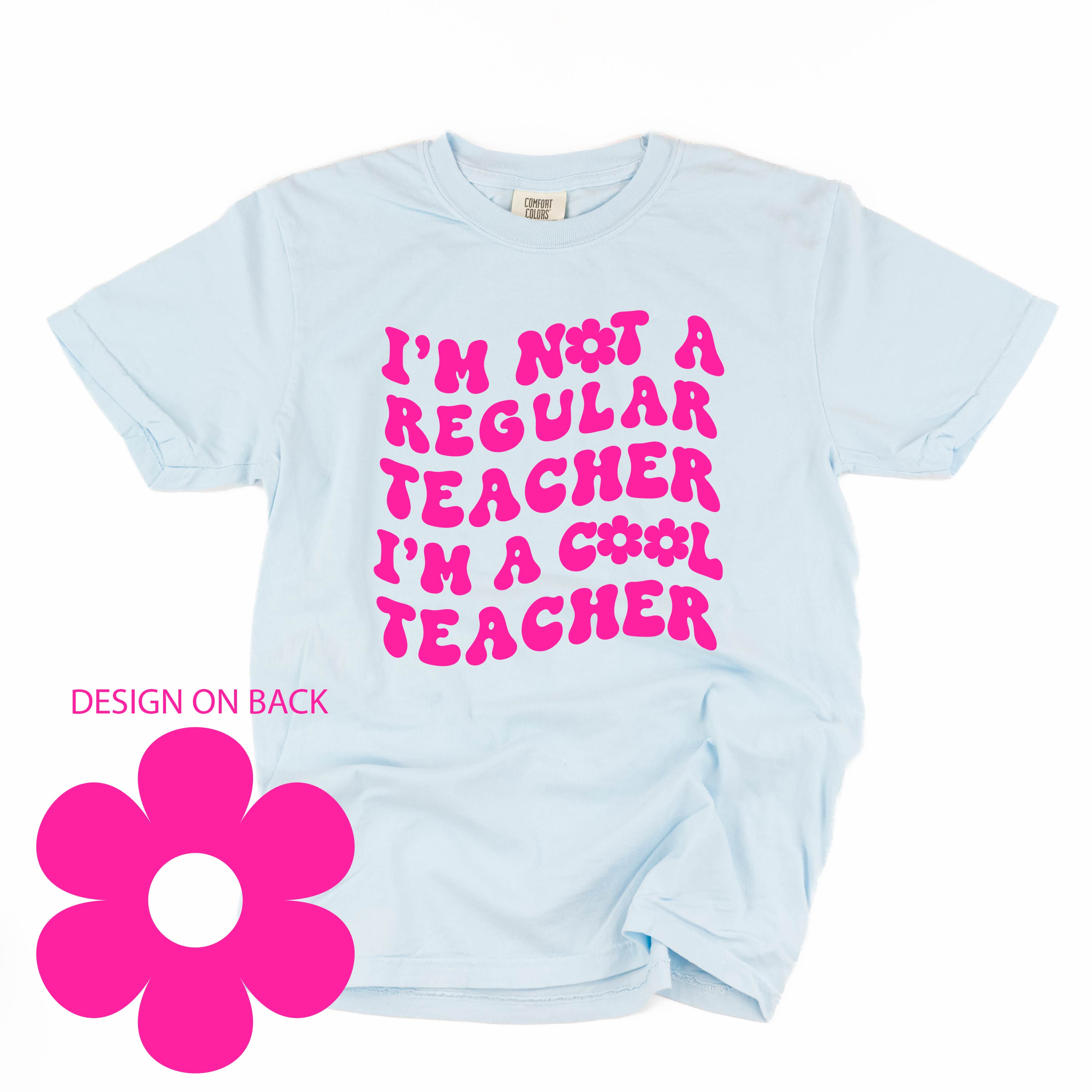  Big Flower on Back) - SHORT SLEEVE COMFORT COLORS TEE Little Mama Shirt Shop