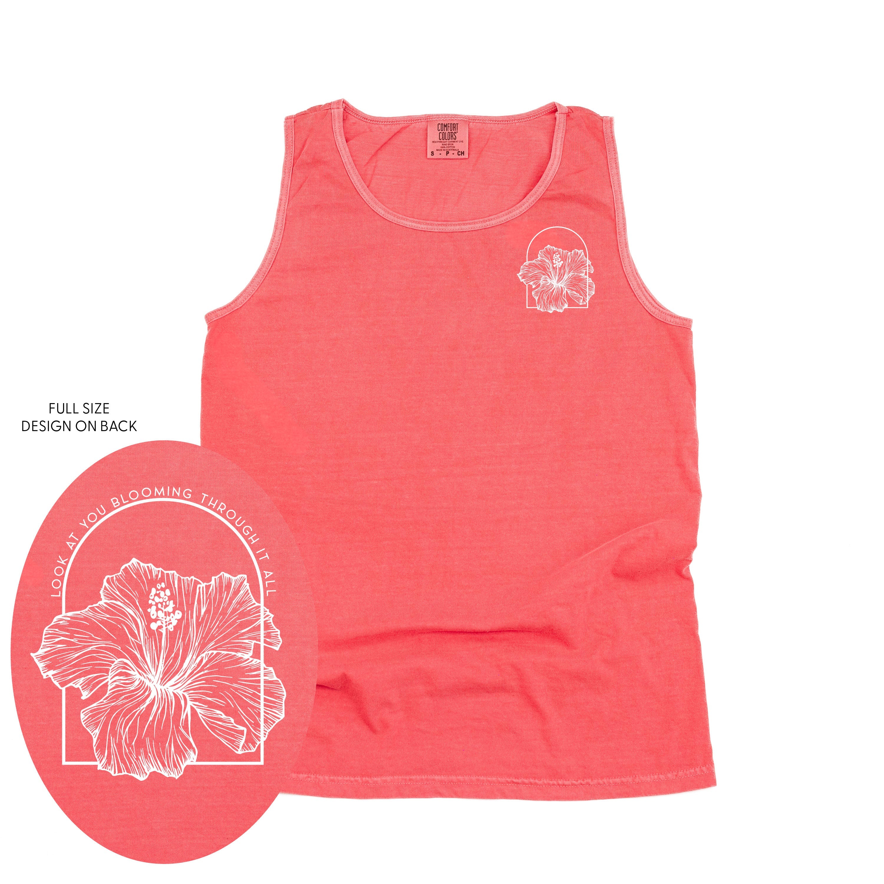 Look At You Blooming Through It All (pf&b) - Comfort Colors TANK Little Mama Shirt