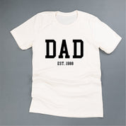 Dad - Est. (Select Your Year) - Unisex Tee Little Mama Shirt Shop