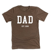 Dad - Est. (Select Your Year) - Unisex Tee Little Mama Shirt Shop