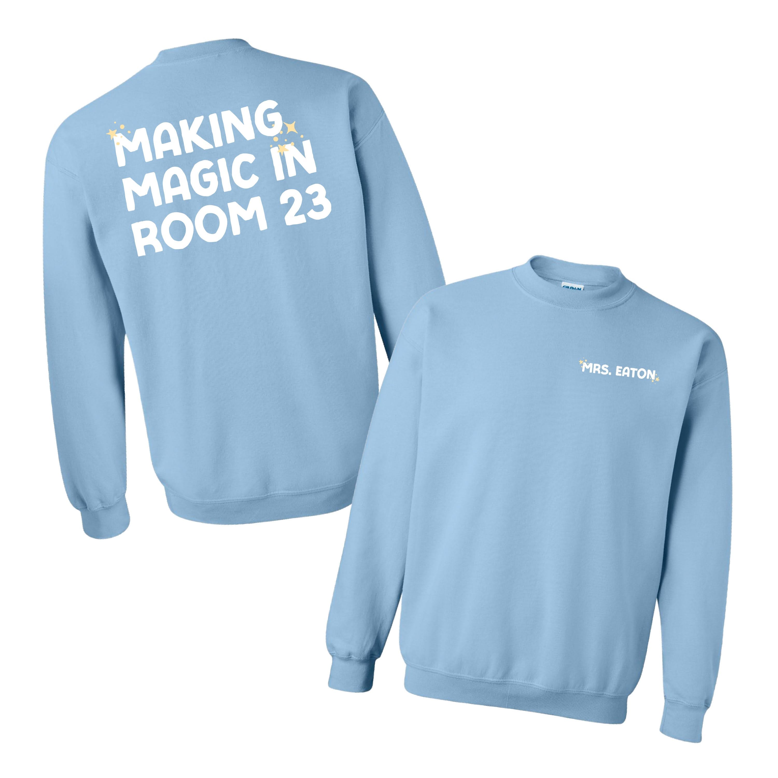 Making Magic in Room (Custom Name & Number) - (pf&b) - BASIC Fleece Little Mama Shirt