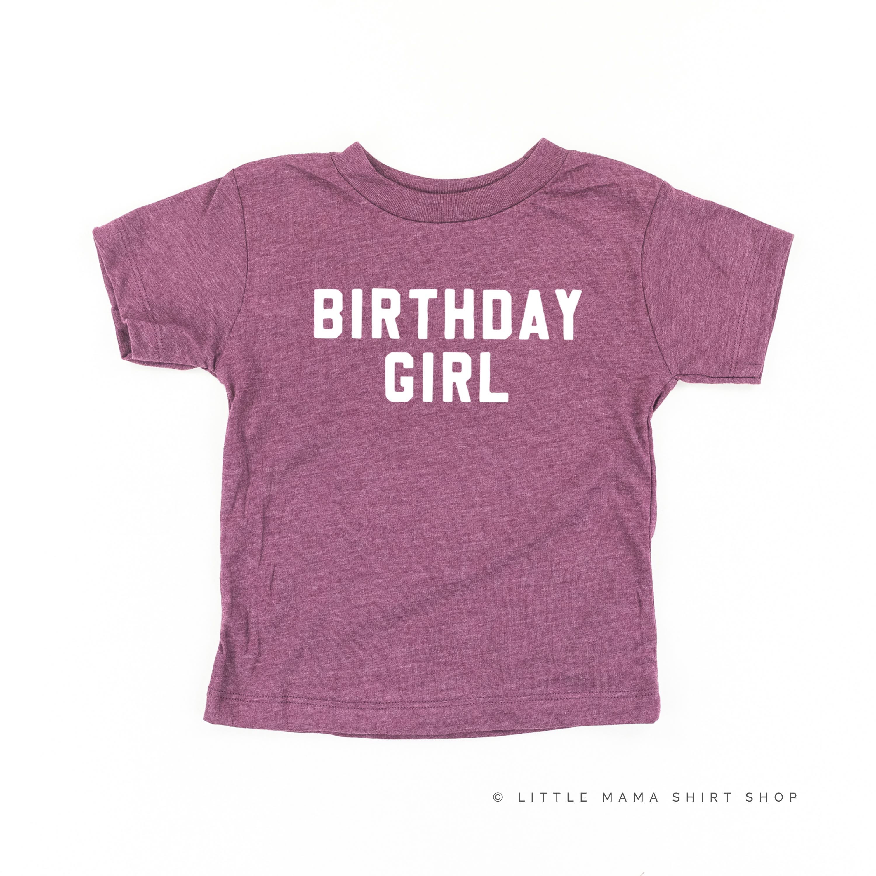 BIRTHDAY GIRL - BLOCK FONT - Child Shirt Little Mama Shirt Shop