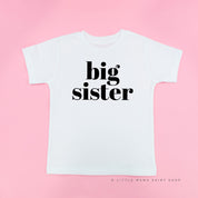Big Sister - Original - Child Shirt Little Mama Shirt Shop